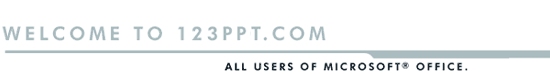 Welcome to 123PPT.com all users of Microsoft Office.