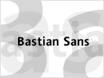 Bastian Sans Font
Click this Font thumbnail for pricing, and purchase options