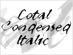 Lotal Condensed Italic Font
Click this Font thumbnail for pricing, and purchase options